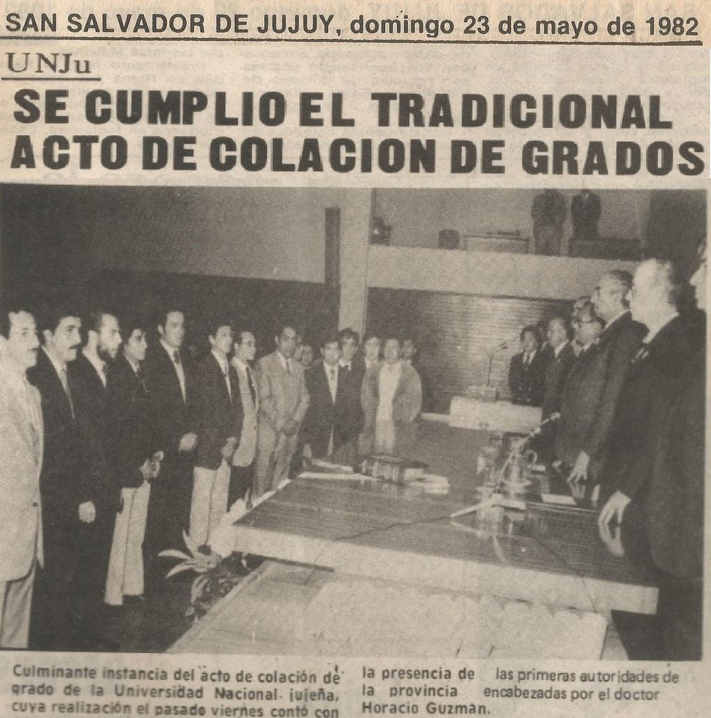En 1982 el gobernador Guzmán presidió con el rector Cosentini el acto de graduación de la UNJu, en la Legislatura.