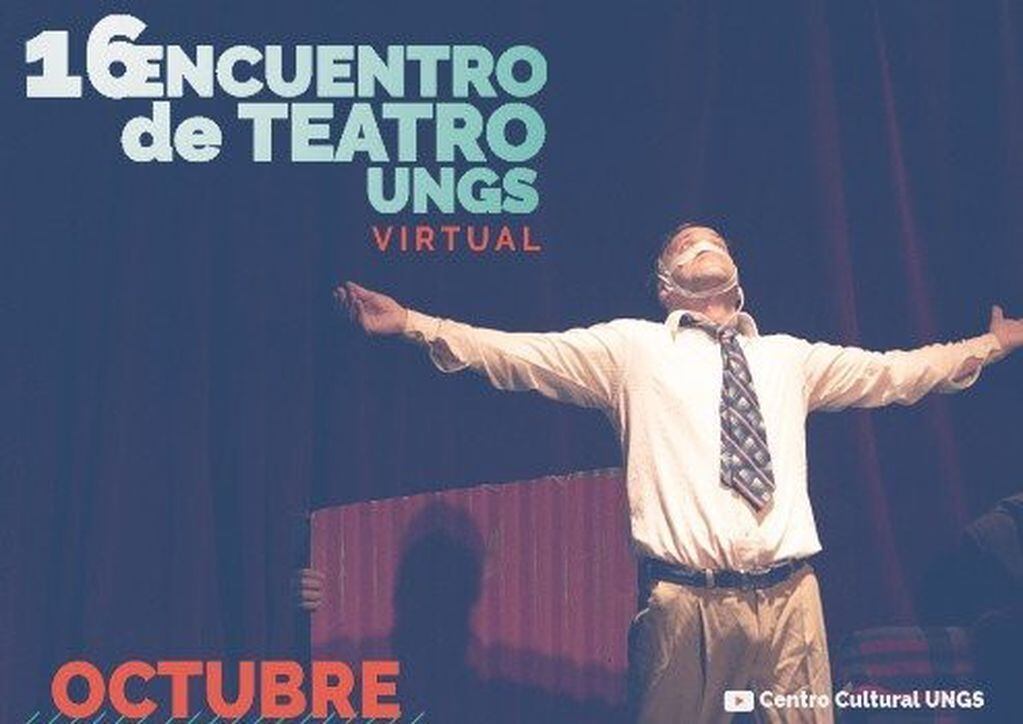 El encuentro de teatro se realizará en forma virtual entre el 9 y el 30 de octubre (UNGS)