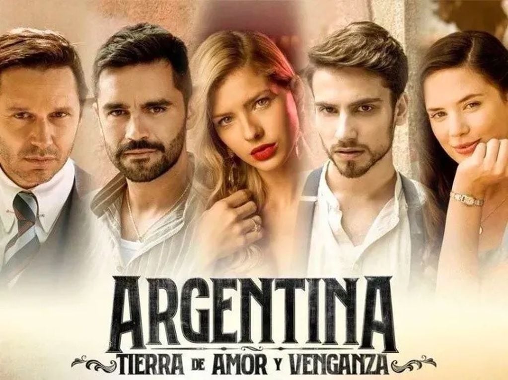 El elenco de la primera temporada de "Argentina, Tierra de Amor y Venganza".