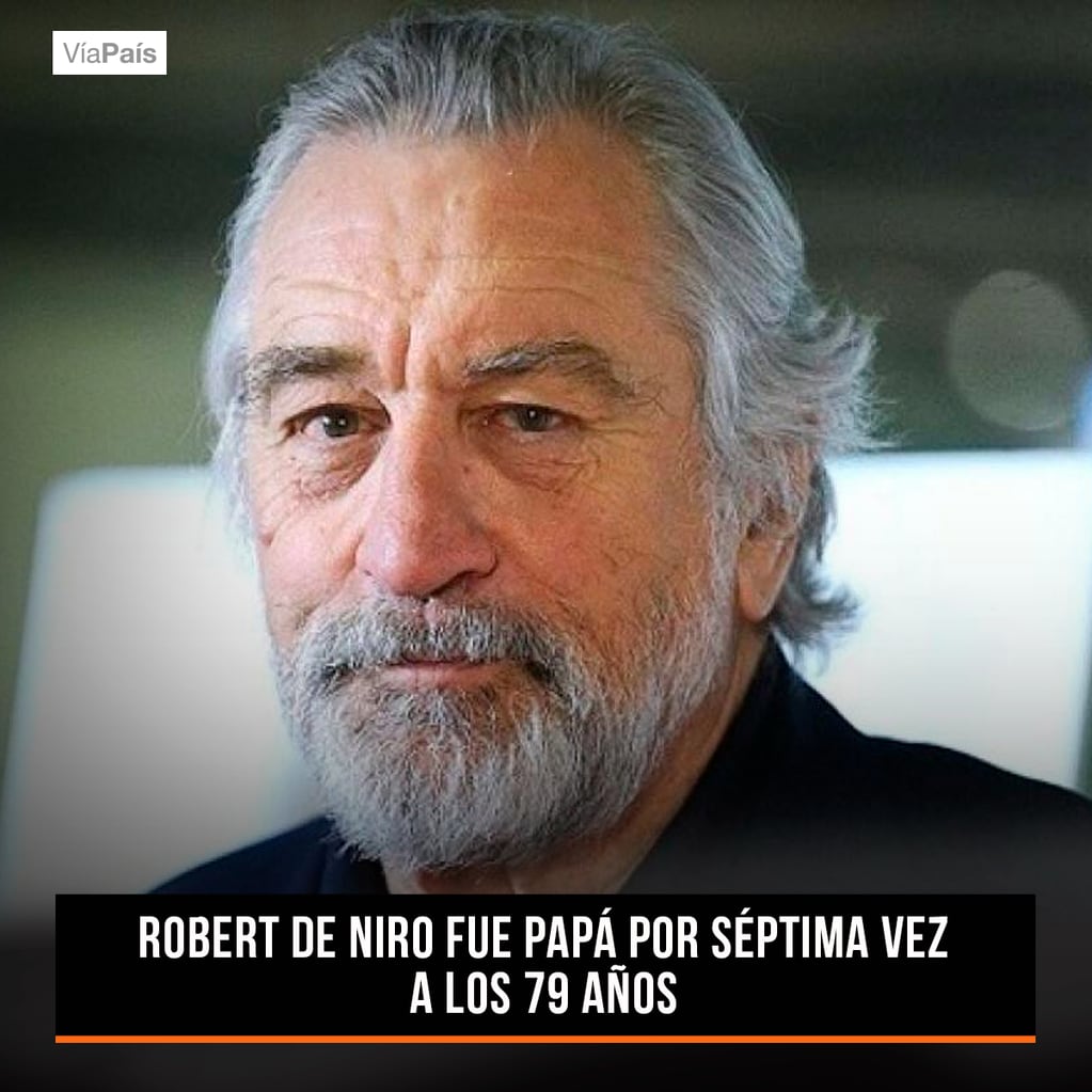 Robert De Niro fue papá por séptima vez. 
