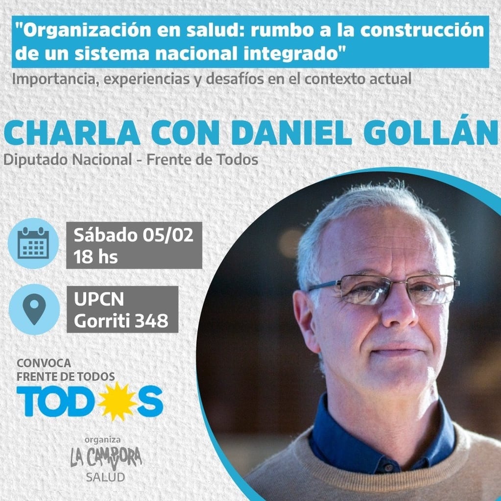El médico y diputado nacional Daniel Gollan disertará en la sede de UPCN Jujuy sobre "la construcción de un sistema nacional integrado".