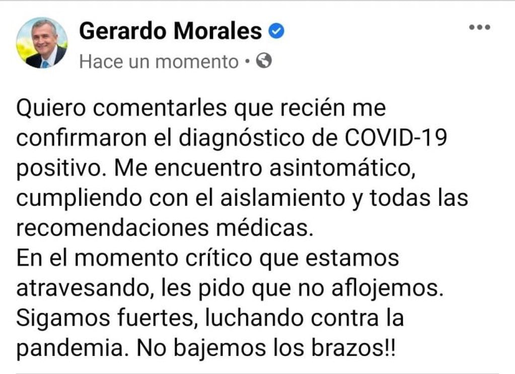 El gobernador Morales comunicó vía Facebook su diagnóstico de Covid-19 positivo.