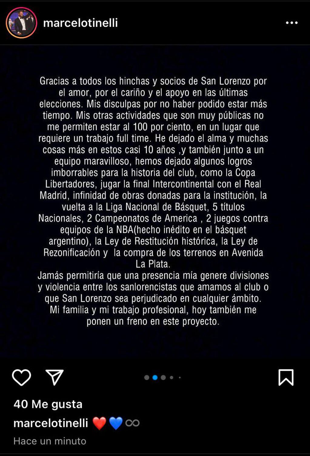 Marcelo Tinelli informó en su cuenta de Instagram que renuncia a la presidencia de San Lorenzo.