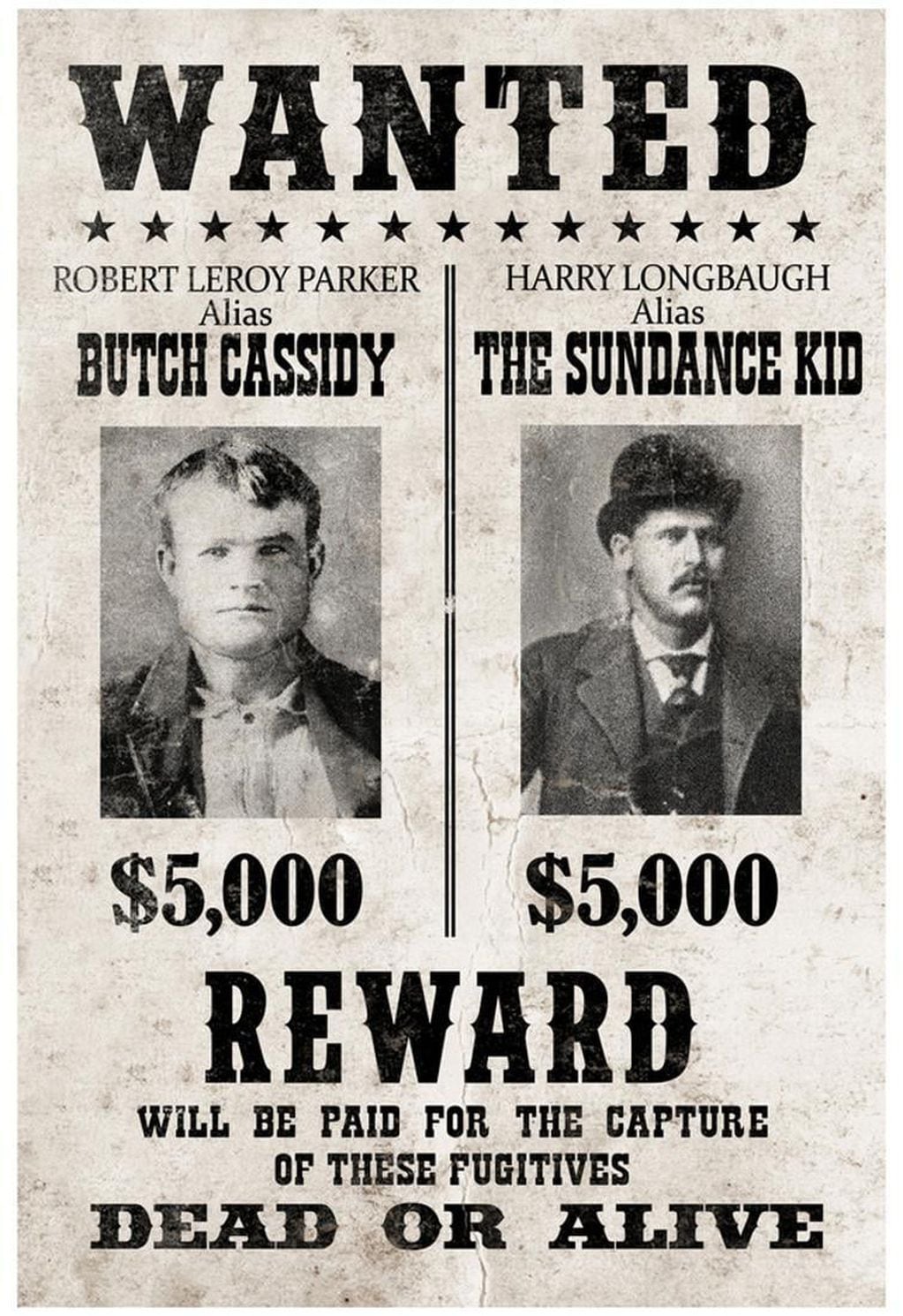Butch Cassidy y The Sundance Kid eran buscados vivos o muertos en Estados Unidos.