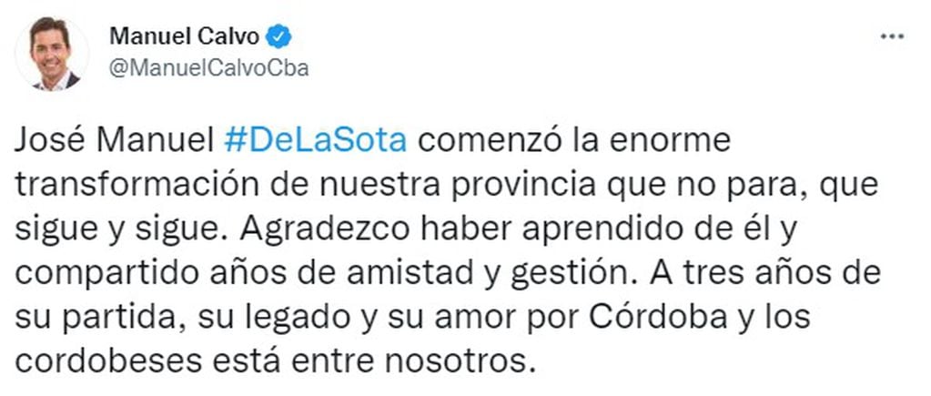 El vicegobernador Manuel Calvo también se expresó y envió un mensaje por el aniversario del fallecimiento de José Manuel De la Sota.