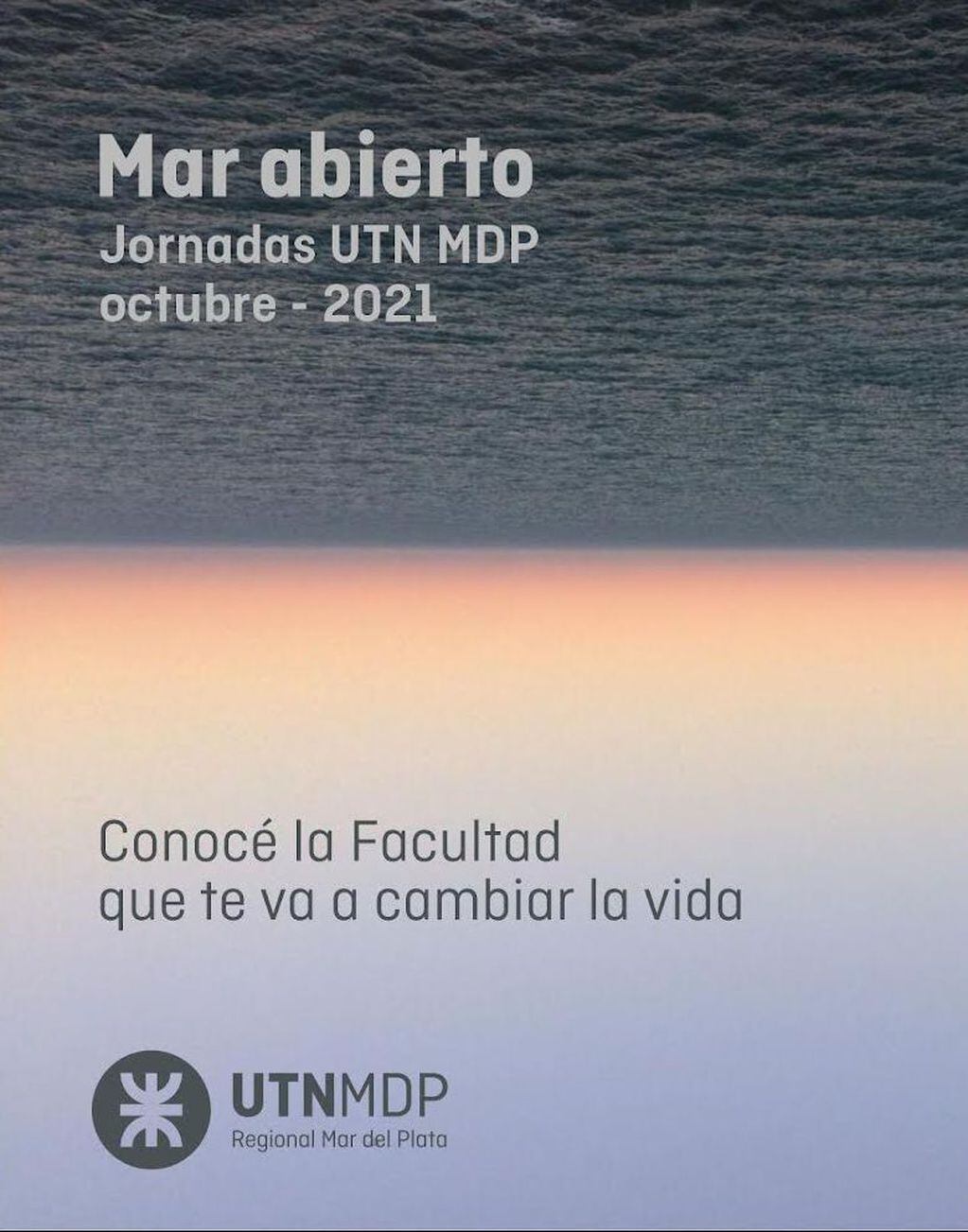 Será una serie de charlas y conferencias que organiza la Universidad Tecnológica Nacional de Mar del Plata los días 6 y 7 de octubre.