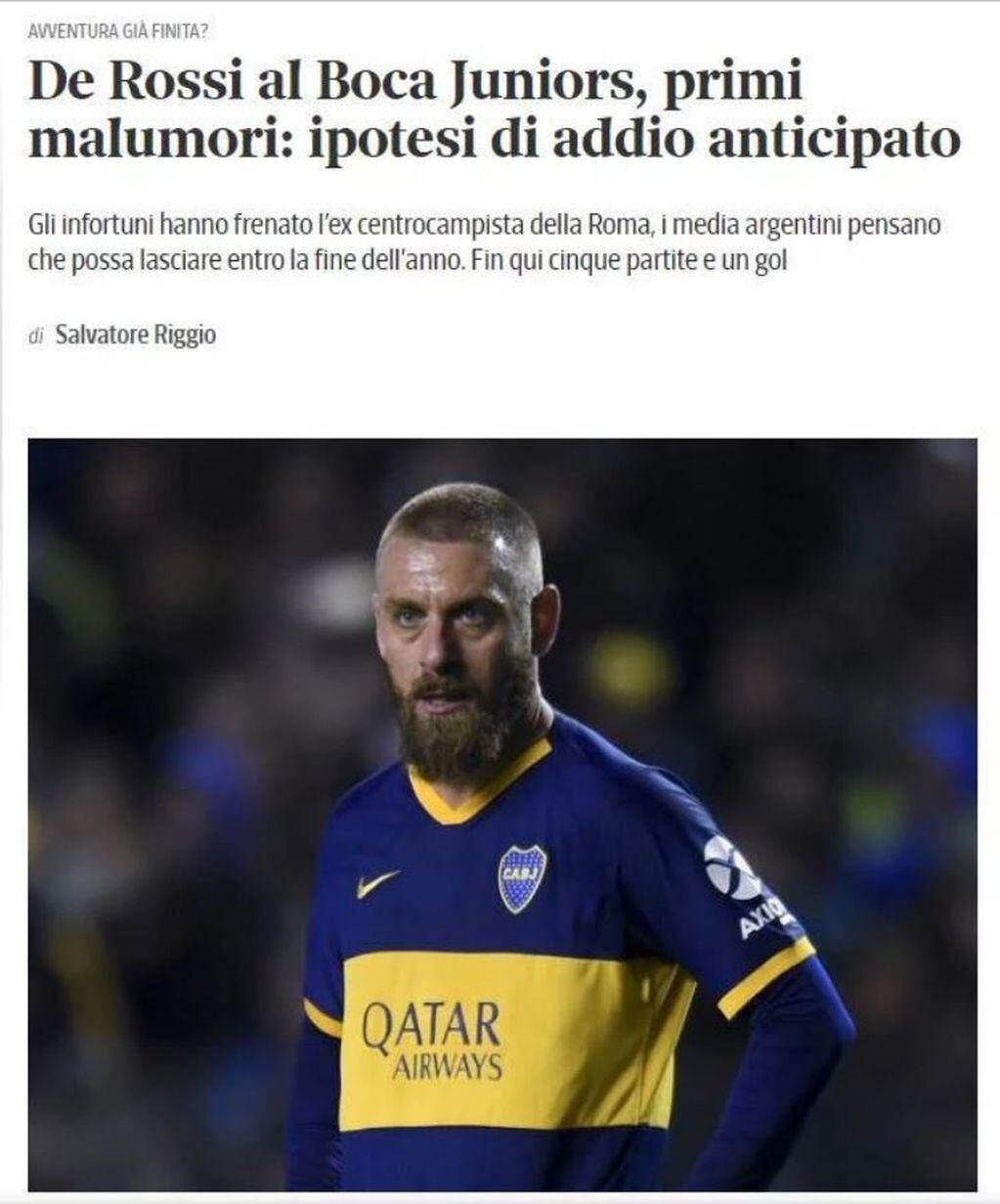 "De Rossi en Boca, el primer mal humor: hipótesis de despedida temprana", titula el diario Corriere della Sera.