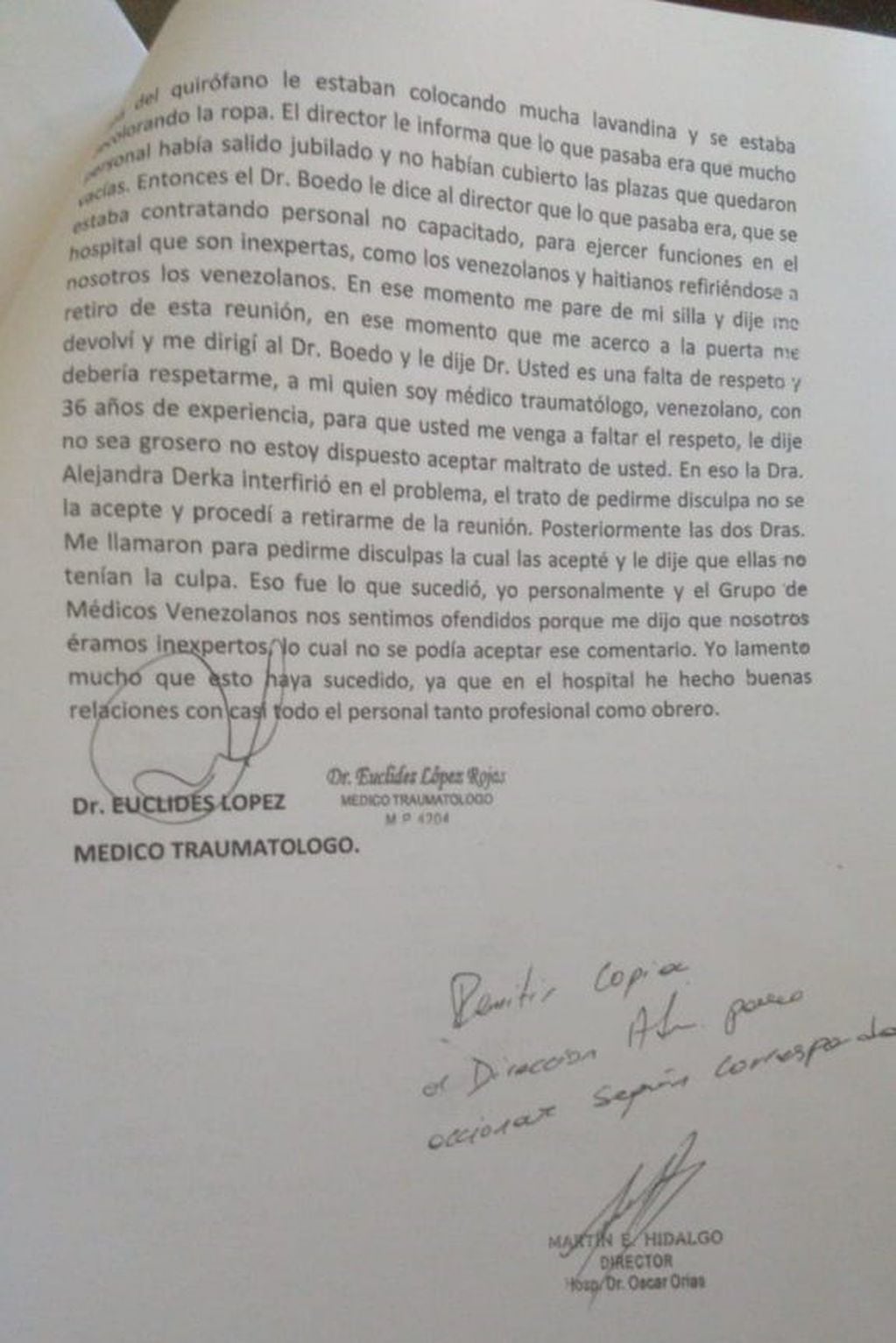 El médico venezolano hizo su relato de lo sucedido, por escrito.