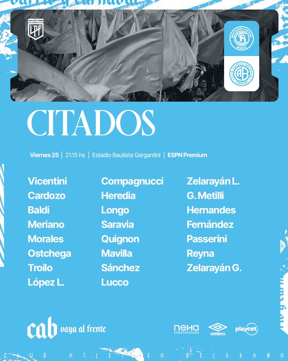 Los convocados por Belgrano para enfrentar a Independiente Rivadavia.