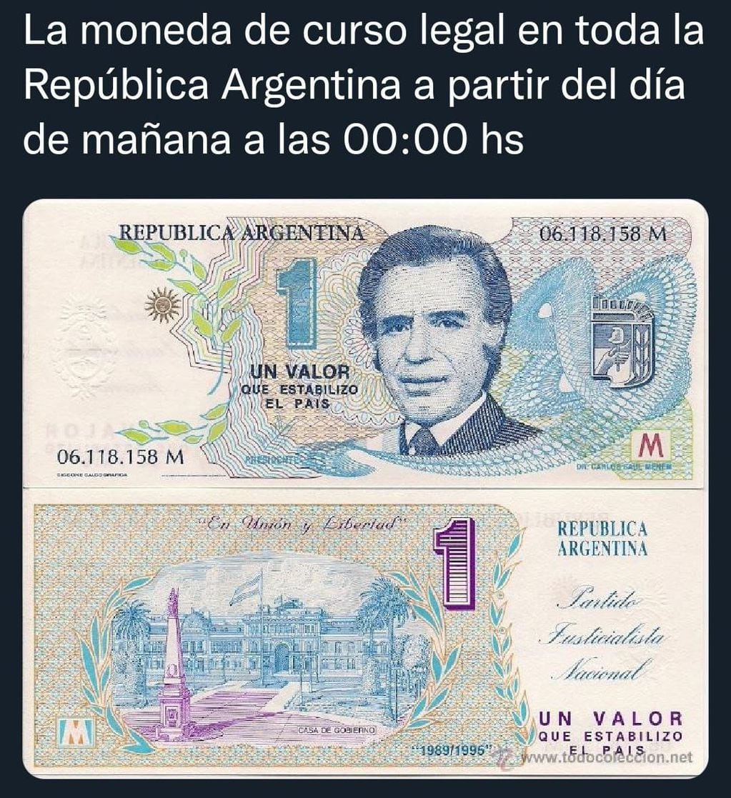 Un meme con la imagen del expresidente Carlos Menem, haciendo alusión a la política cambiaria utilizada en la década de los '90, del "uno a uno".