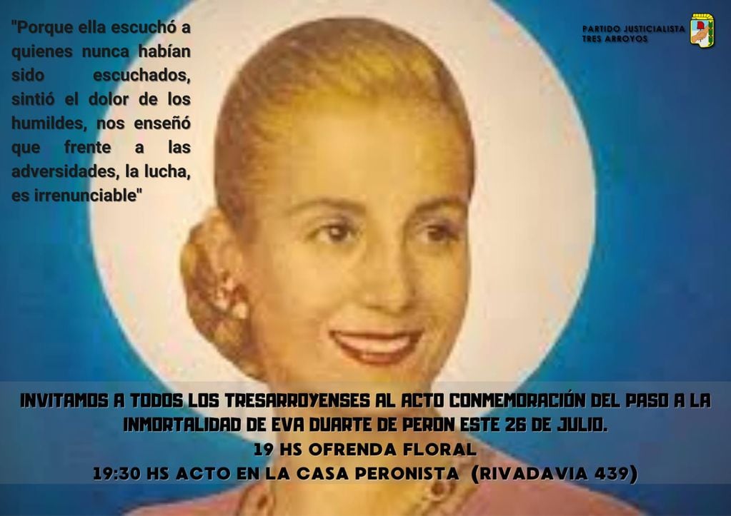 Homenaje del Partido Justicialista de Tres Arroyos al cumplirse 70 años del fallecimiento de Eva Perón