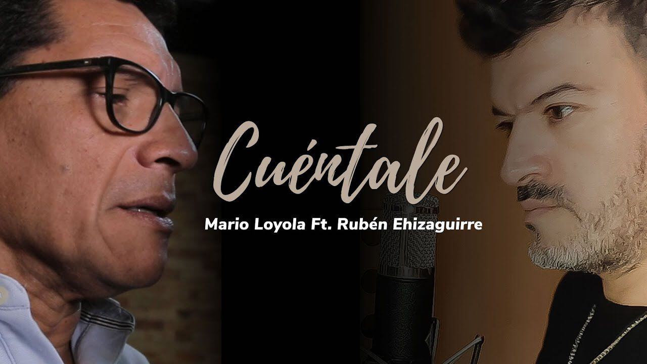 Nuevo videoclip de Mario Loyola "Cuéntale"