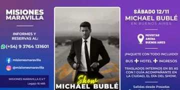 No te podés perder esta oportunidad: de la mano de Misiones Maravilla EVT, viví el show de Michael Bubléq