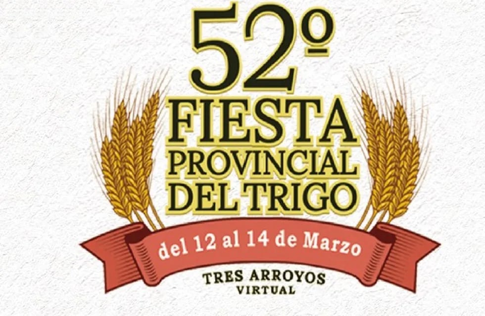 52º Fiesta provincial del Trigo Virtual