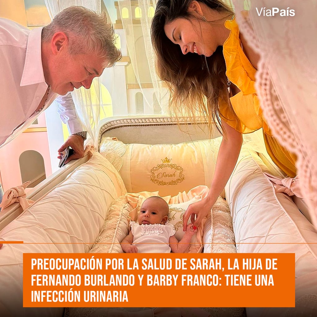 La bebé de Barby Franco y Fernando Burlando está internada desde hace algunos días.