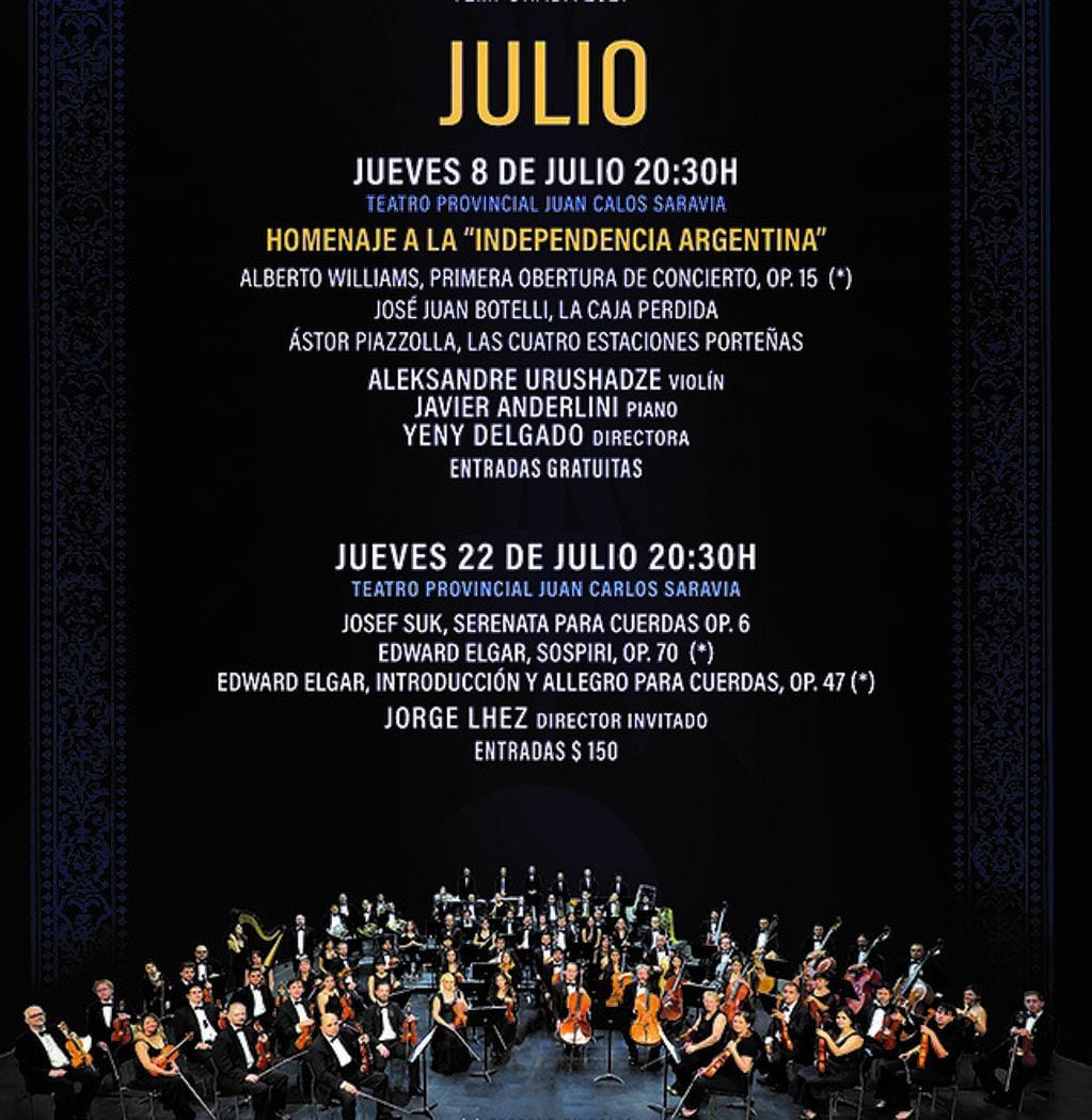 Los espectáculos son el 8 y el 22 de julio en el Teatro Provincial Juan Carlos Saravia.