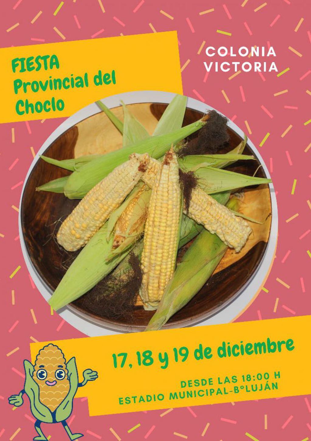 En Colonia Victoria se desarrollará la Primera Fiesta Provincial del Choclo.
