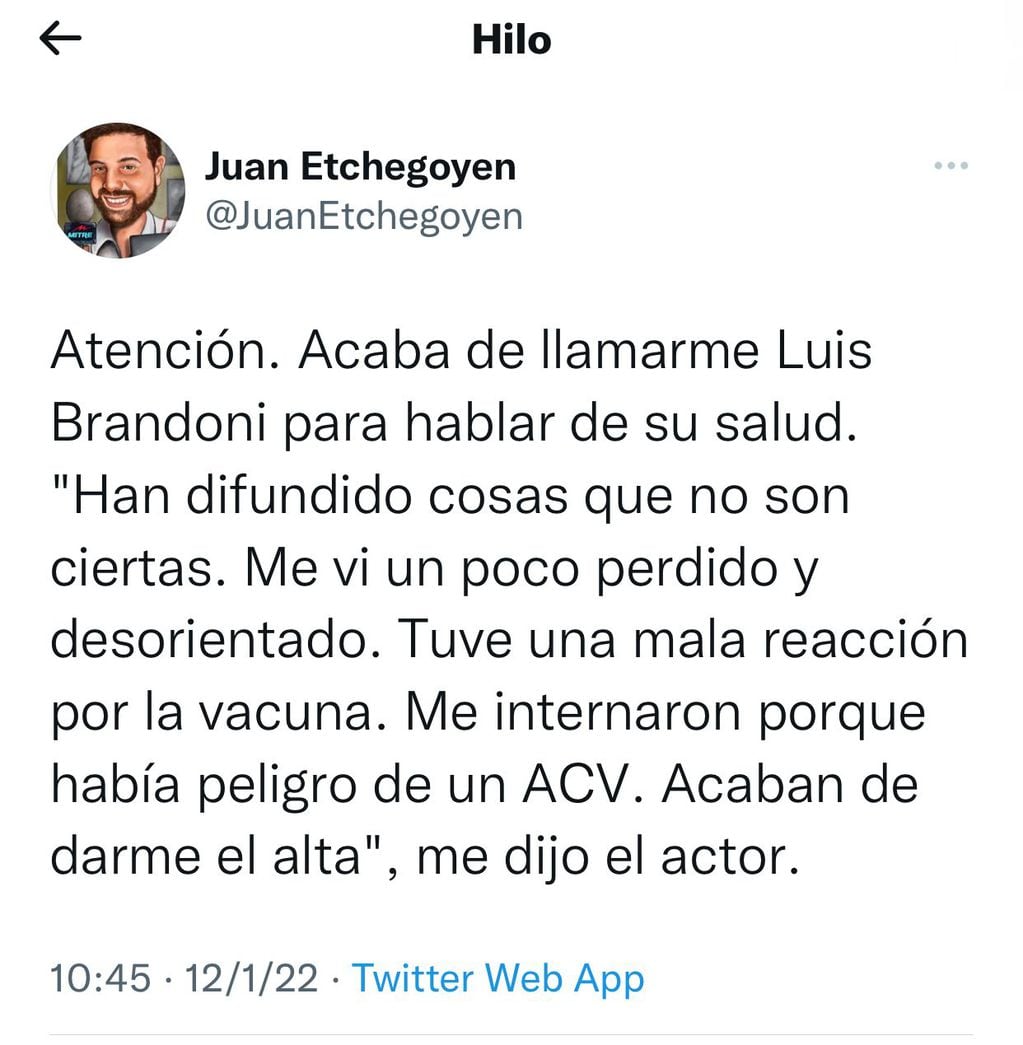 Juan Etchegoyen comunicó que Luis Brandoni fue dado de alta.