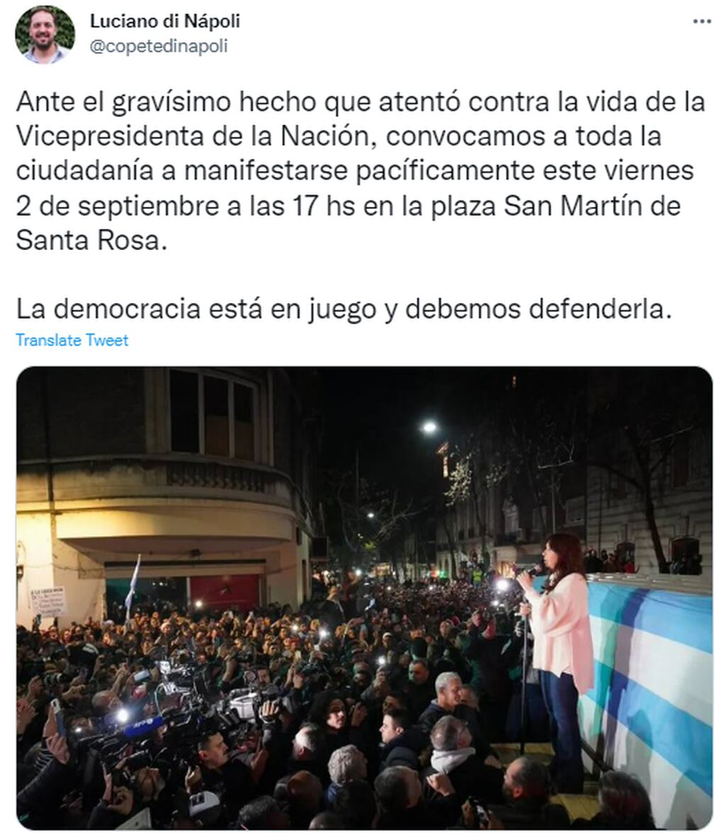Luciano di Nápoli, intendente de Santa Rosa, convocó una manifestación por el atentado contra Cristina Kirchner.
