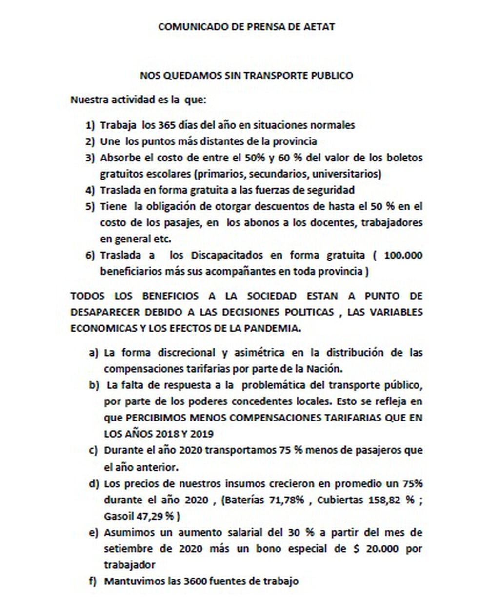 La Asociación de Empresarios del Transporte Automotor de Tucumán (AETAT), junto a todas sus empresas asociadas difundió un documento destacando la crisis por la que está atravesando el sector.