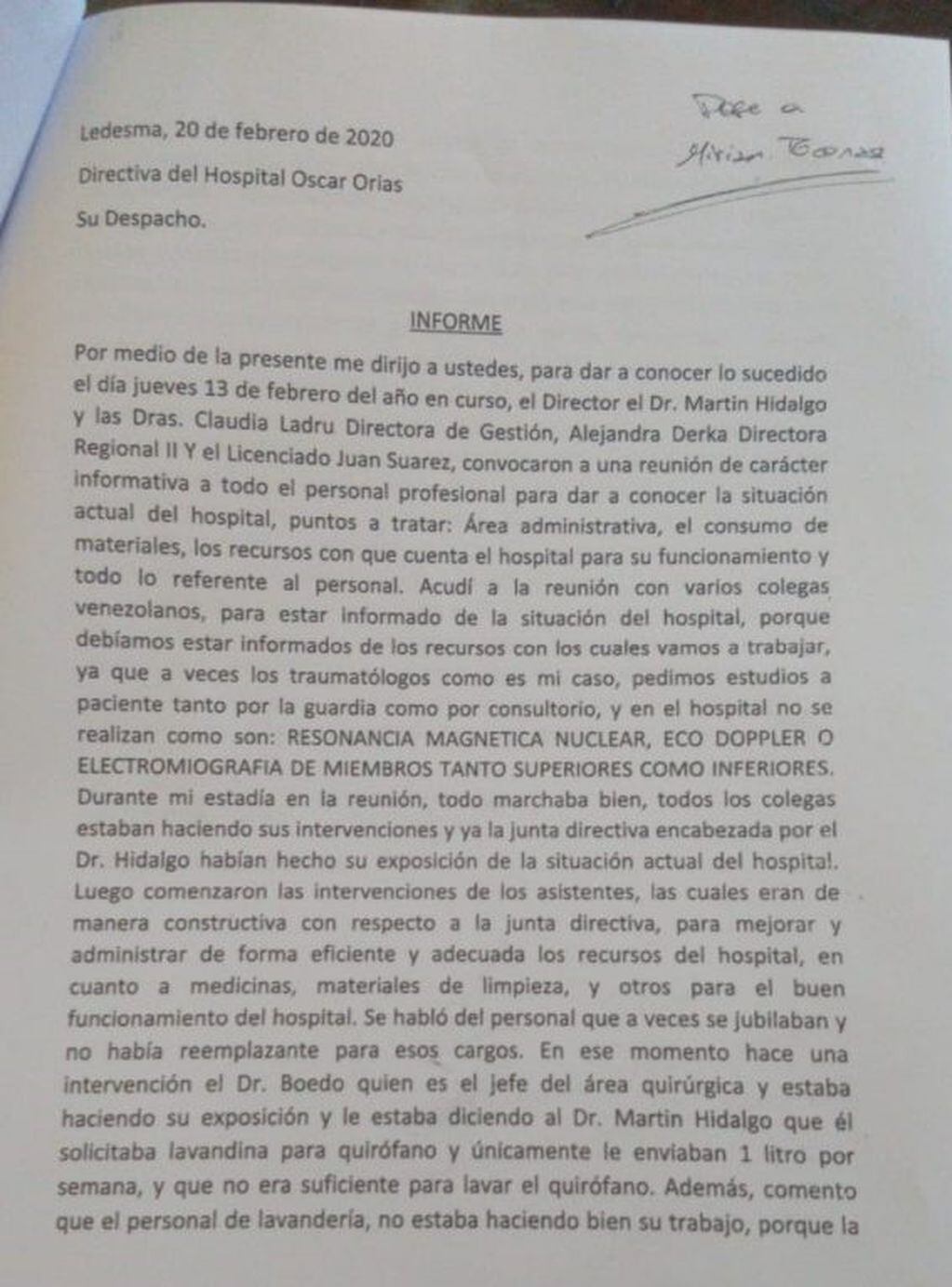 El informe presentado por el médico Euclides López Rojas, referido a lo acontecido en la asamblea del 13 de febrero.