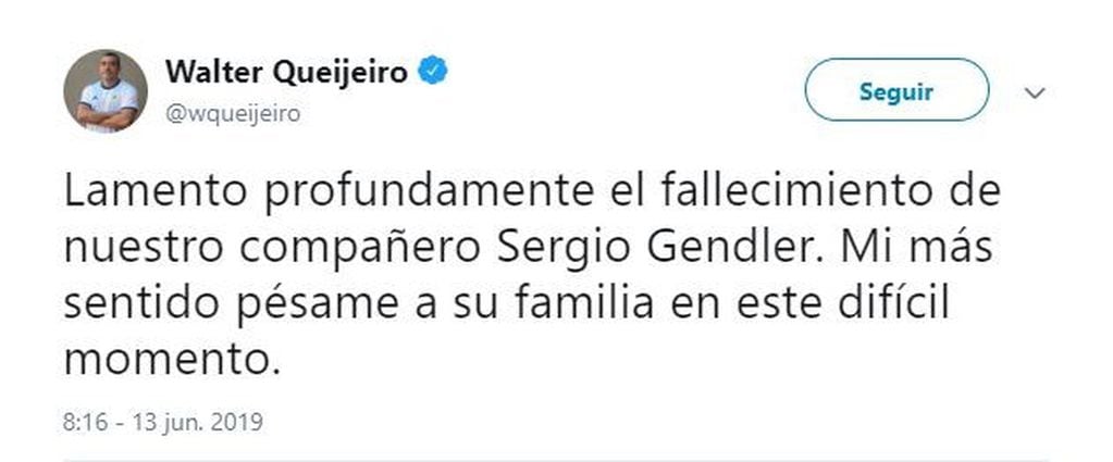 El mensaje de Walter Queijeiro por la muerte de Sergio Gendler (Foto: captura Twitter)