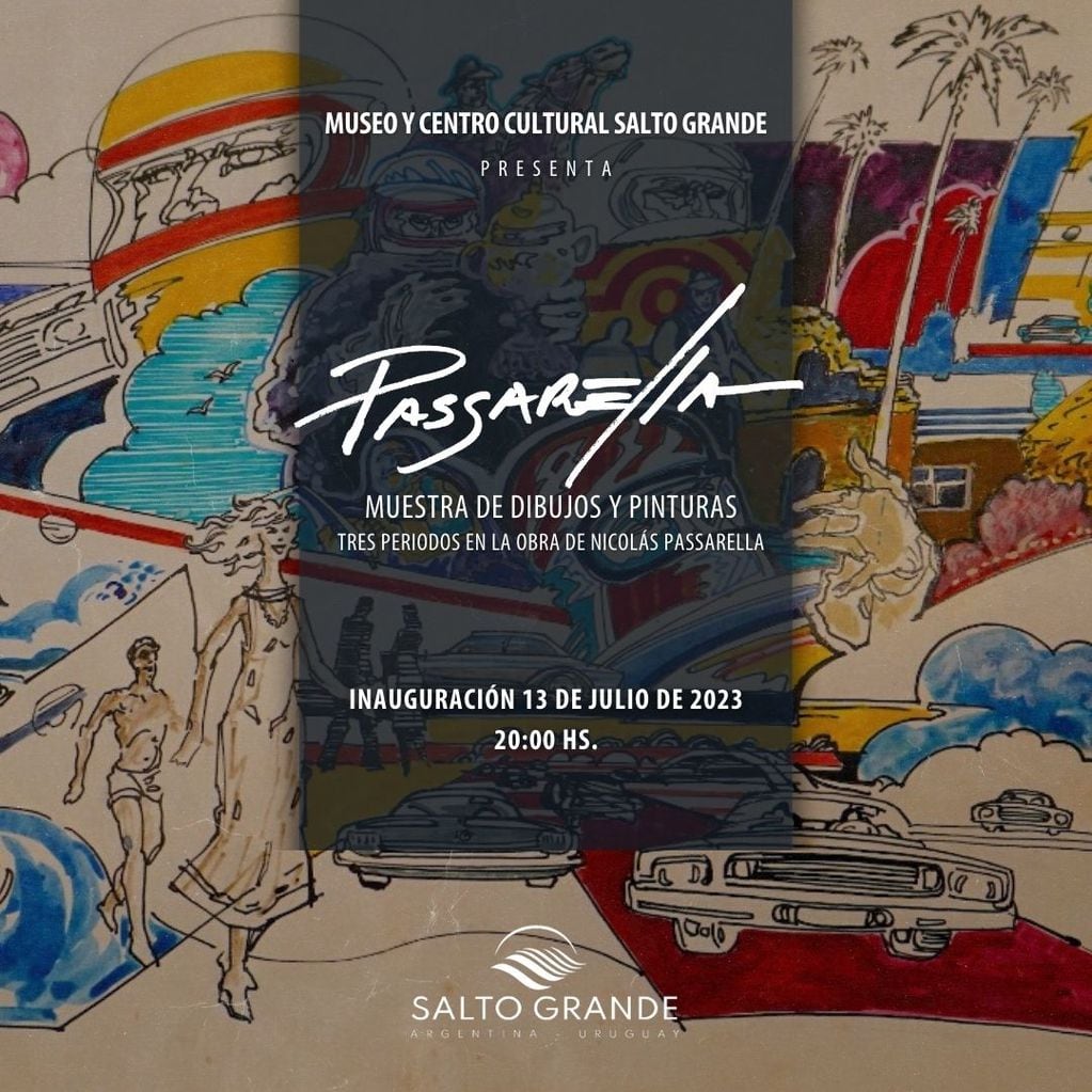 El Museo de Salto Grande presentará tres períodos de la obra del reconocido artista concordiense, Nicolás Passarella