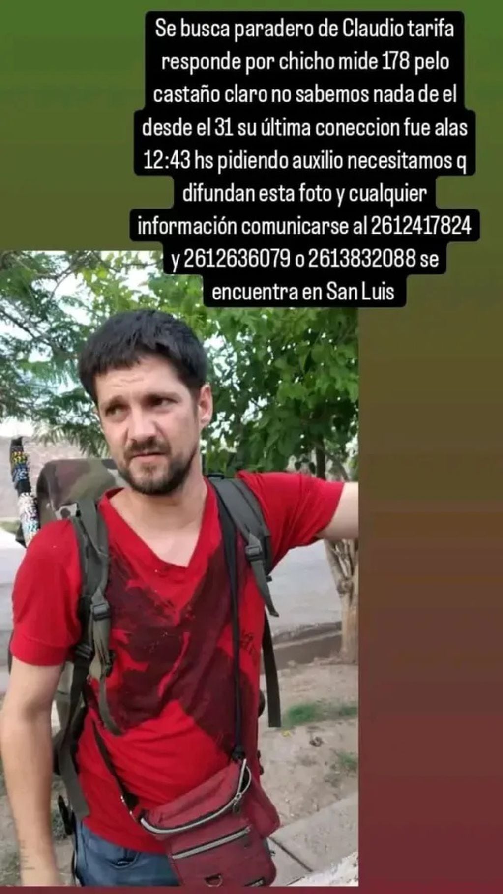 Buscan a Claudio tarifa, mochilero mendocino que fue visto por última vez en San Luis.