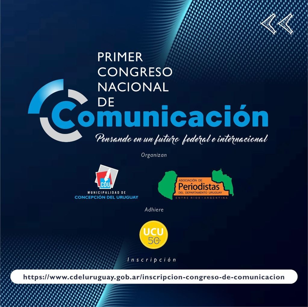 Primer Congreso Nacional de Comunicación.