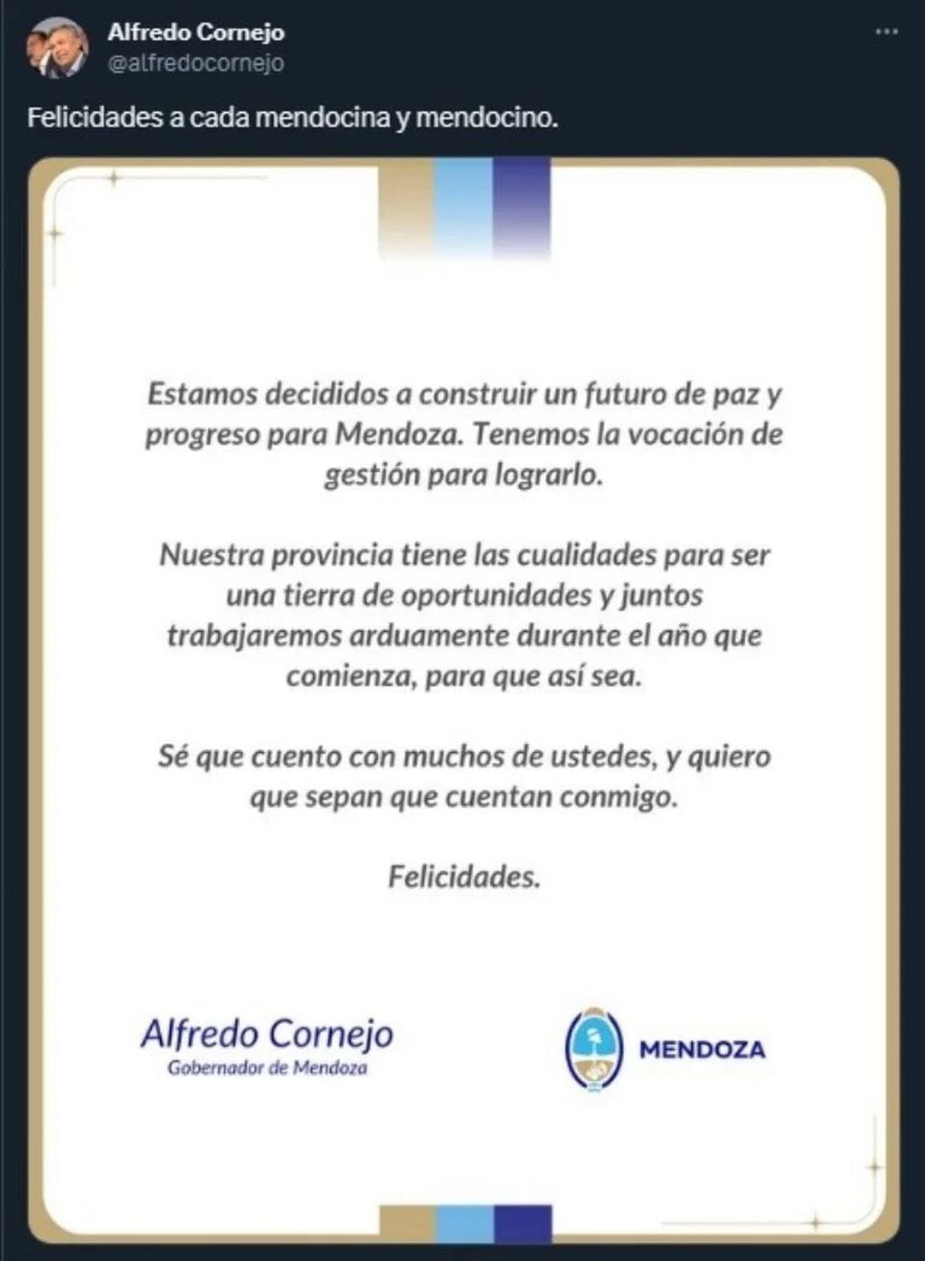 El mensaje de Fin de Año del Gobernador Alfredo Cornejo para los mendocinos y mendocinas.