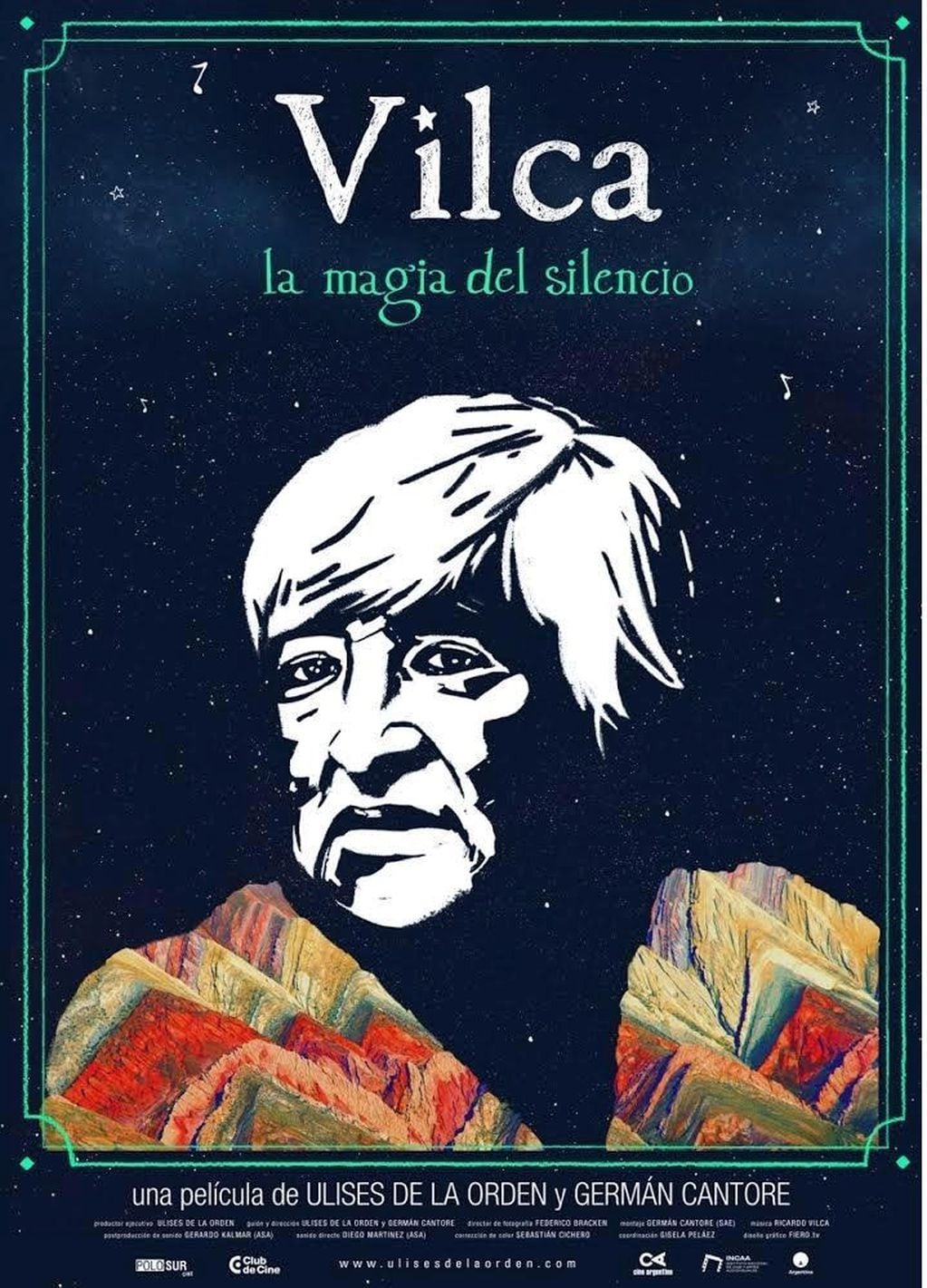 Afiche del documental "Vilca, la magia del silencio", que abrirá el Festival este sábado.