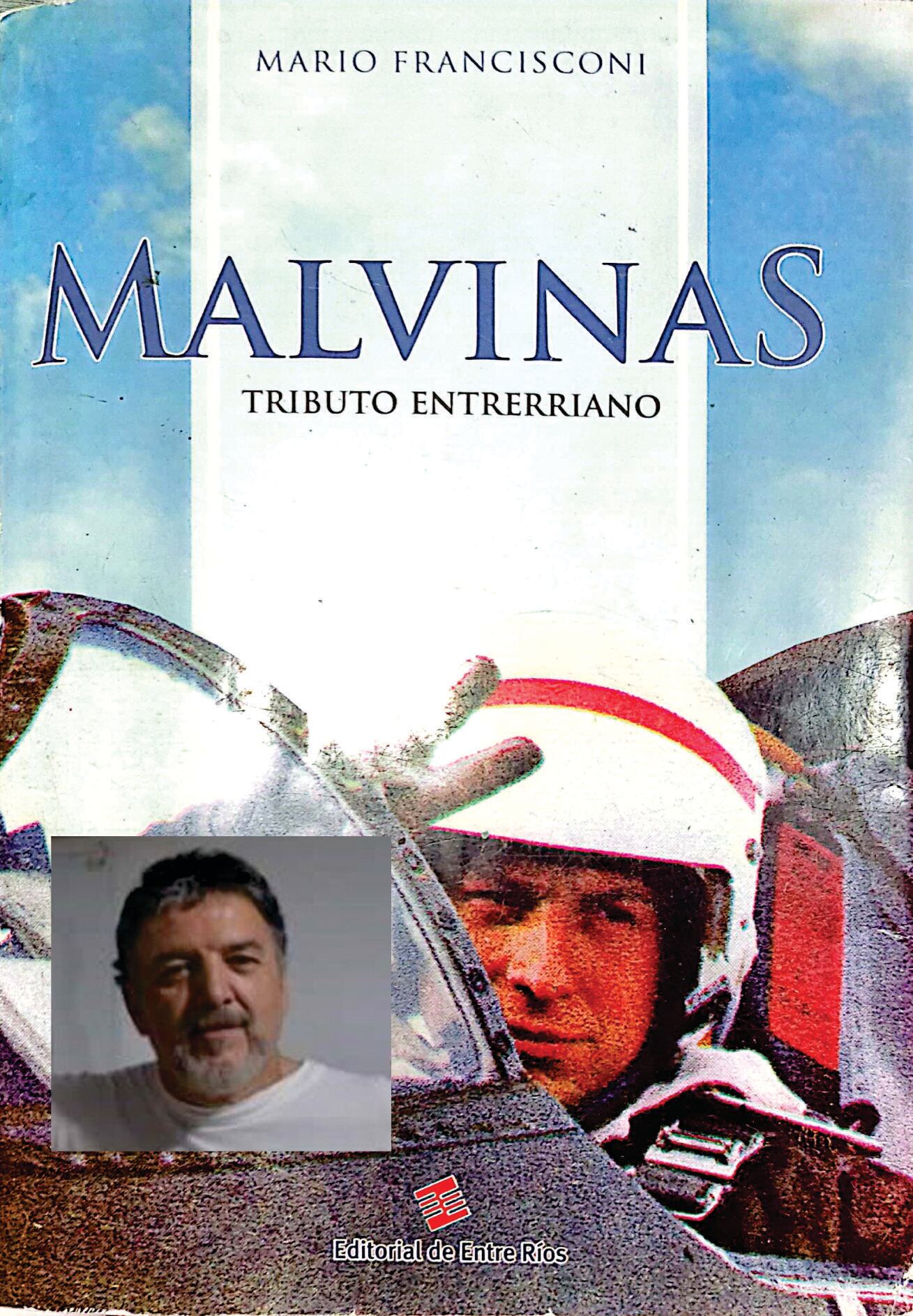 Malvinas tributo enterriano de Mario Francisconi.