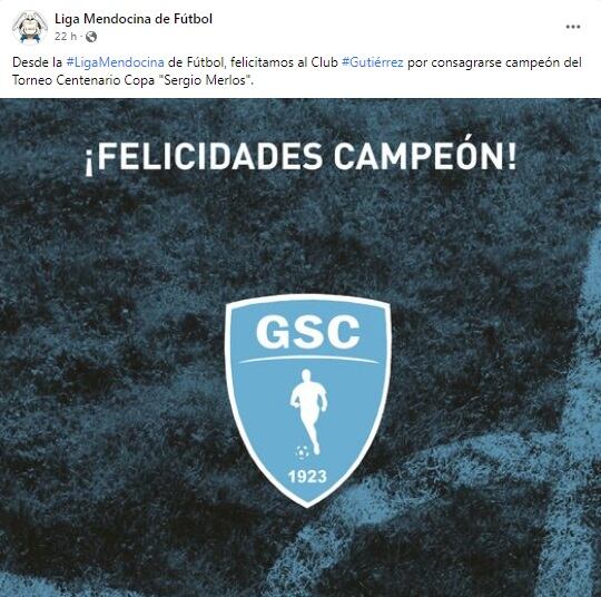 Felicitaciones de la Liga Mendocina de Fútbol al nuevo campeón, Gutiérrez SC.