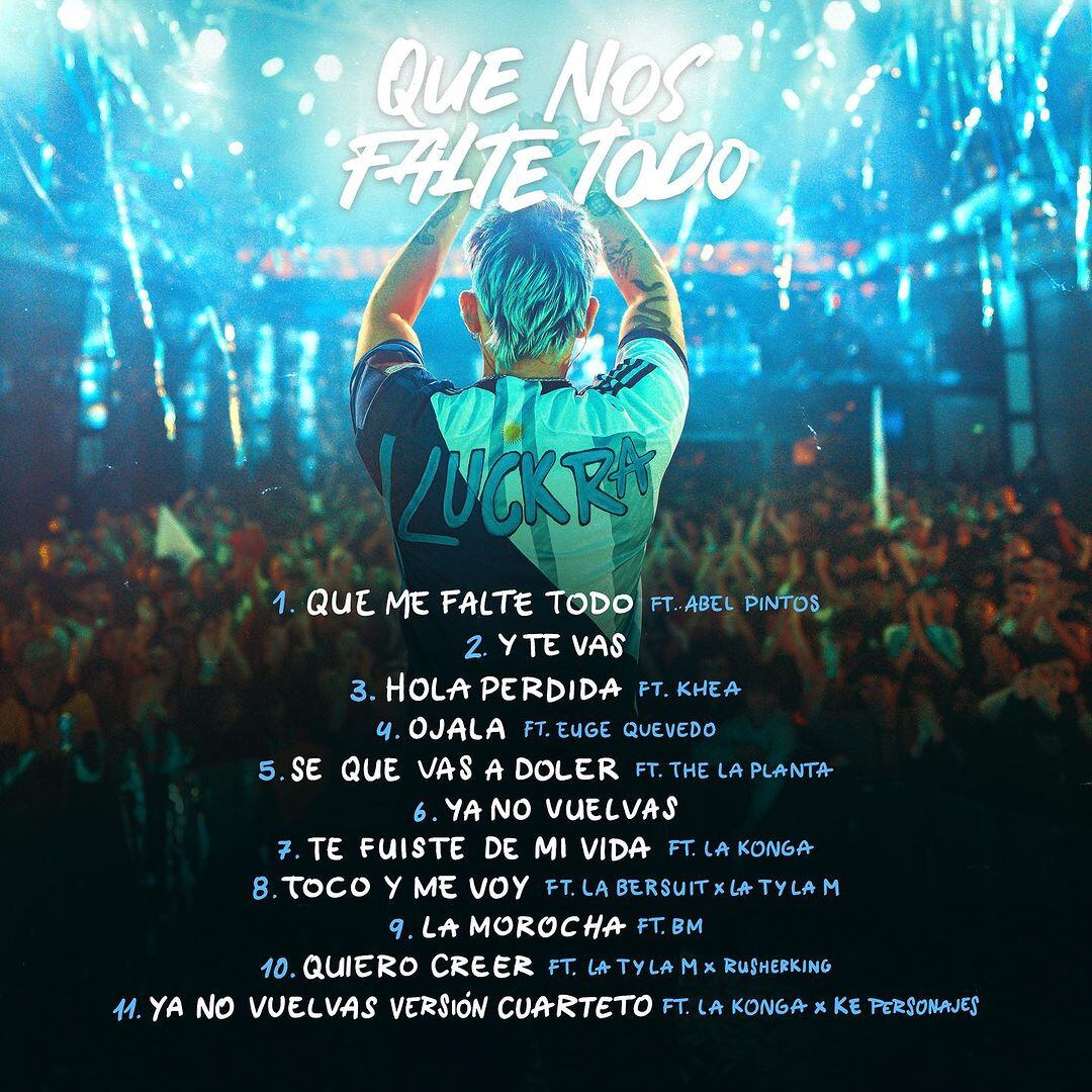 Que nos falte todo, el nuevo álbum de Luck Ra