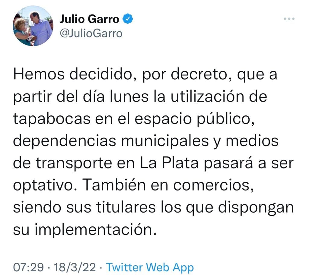 El intendente de La Plata anunció que dejará de ser obligatorio el uso de barbijo en espacios públicos.