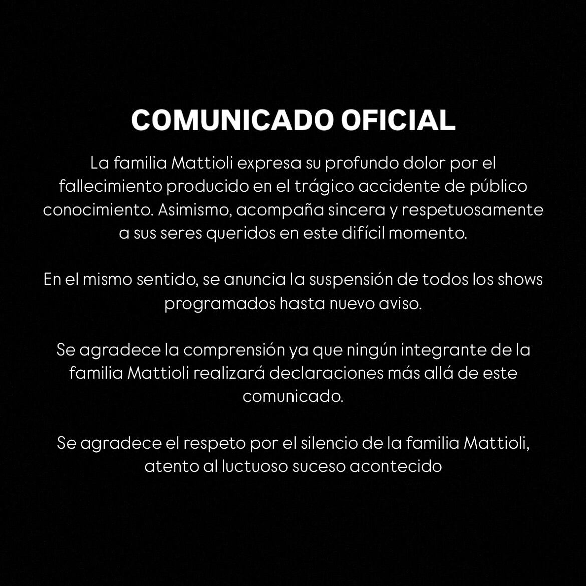 La familia del músico se llamó a silencio tras la suspensión de los shows.