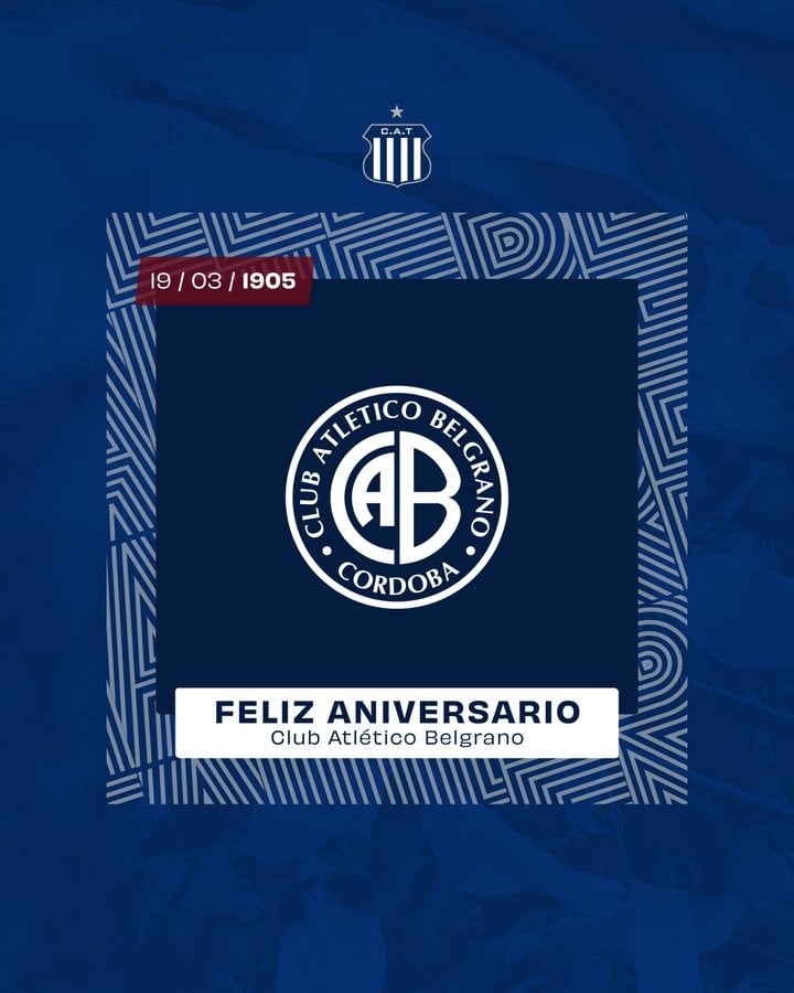 El insólito saludo de Talleres para Belgrano por su cumpleaños 119.