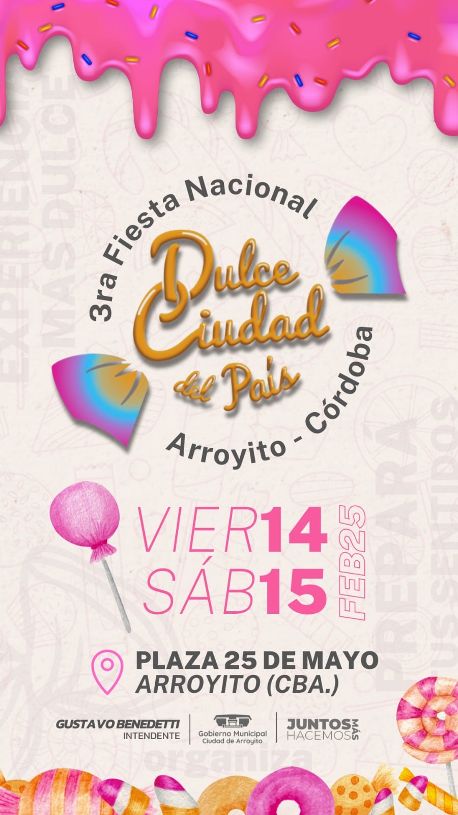 Fiesta de la Dulce Ciudad Arroyito 2025