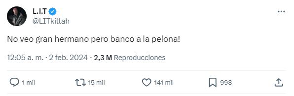 Lit Killah y su apoyo para Furia de Gran Hermano 2024.