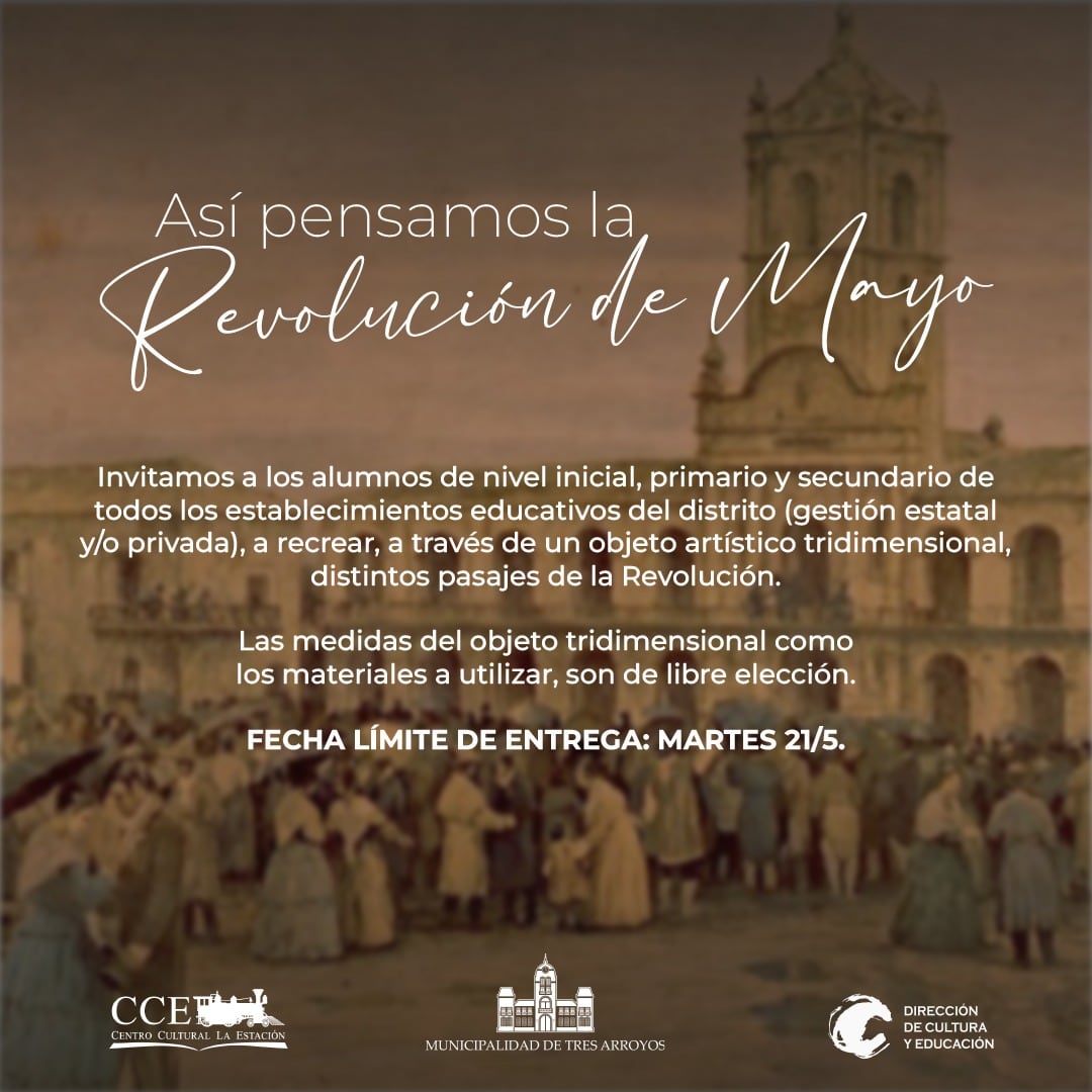 Convocan a establecimientos educativos a participar de “Así pensamos la Revolución de Mayo”