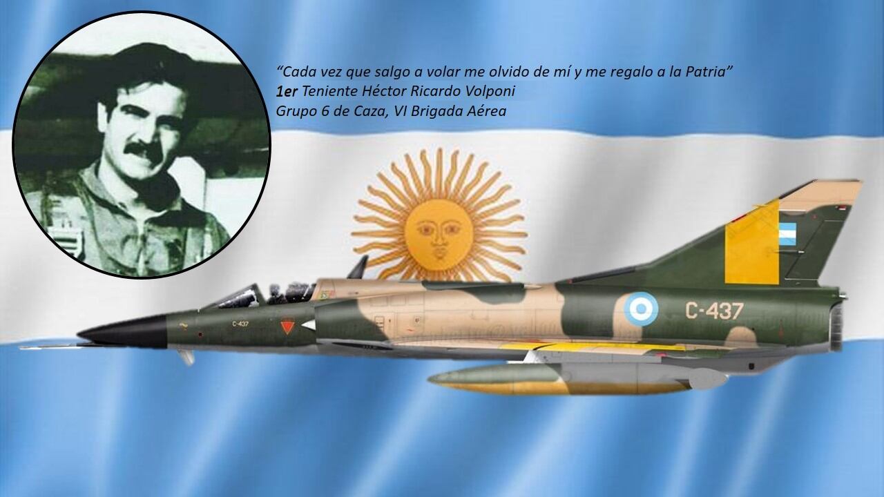 Al igual que muchos pilotos que fueron a Malvinas, el 1er Teniente Volponi, se consagró a la Patria. Esos pilotos son el ejemplo de valentía para los actuales miembros de la Fuerza Aérea Argentina.