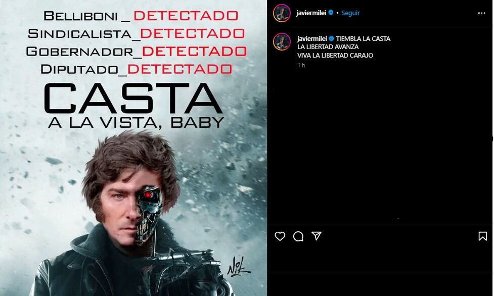 “Casta a la vista, baby”: el posteo de Milei a “lo Terminator”.