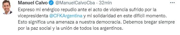 El vice Gobernador Juan Manuel Calvo se expresó en sintonía con Juan Schiaretti, por el ataque a Cristina.