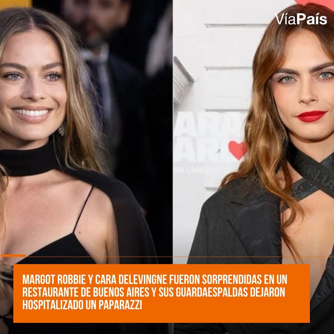 Margot Robbie y Cara Delevingne