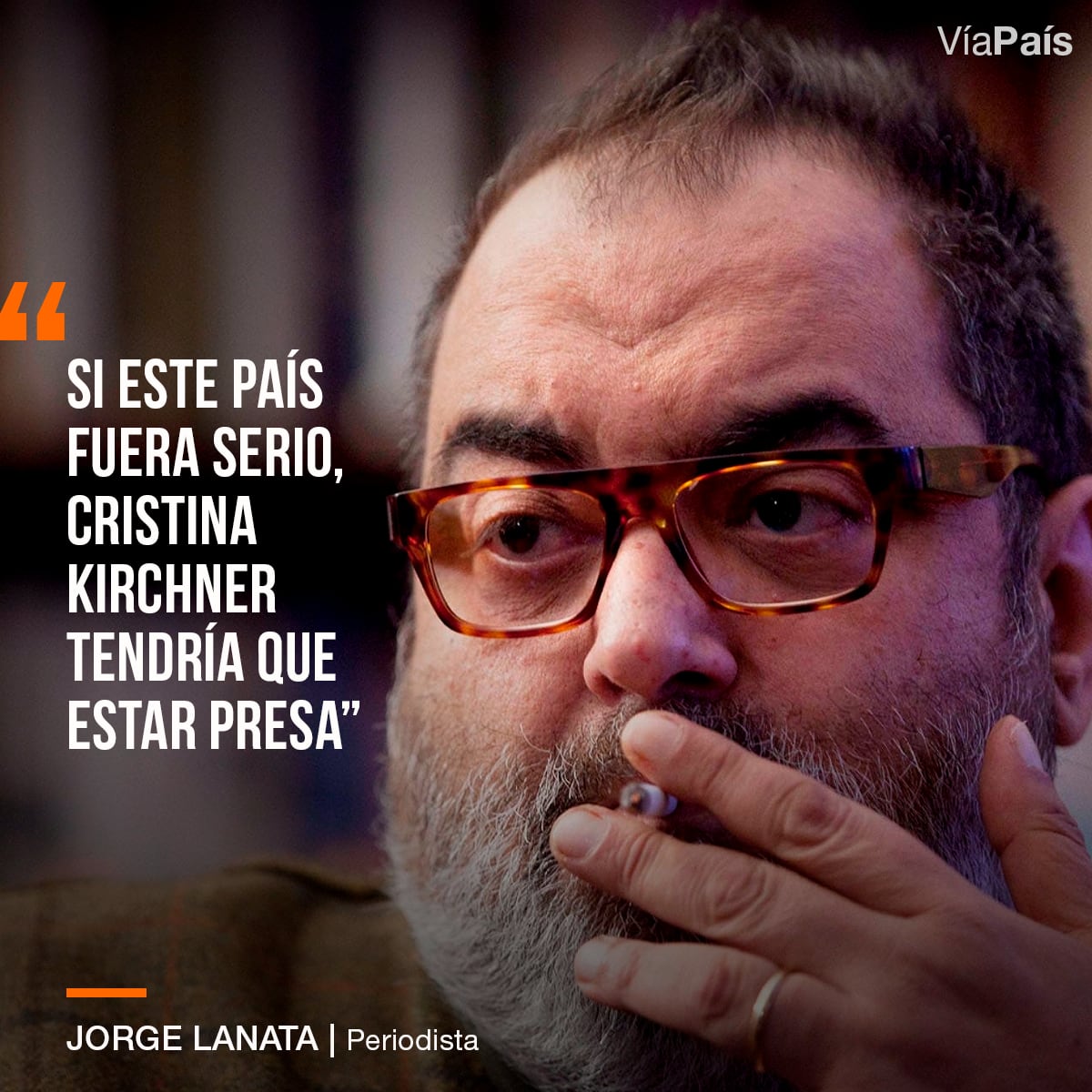 Jorge Lanata sobre Cristina.