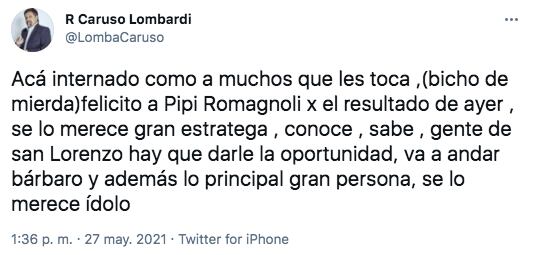 Ricardo Caruso Lombardi, internado por cornavirus, felicitó al "Pipi" Romagnoli.