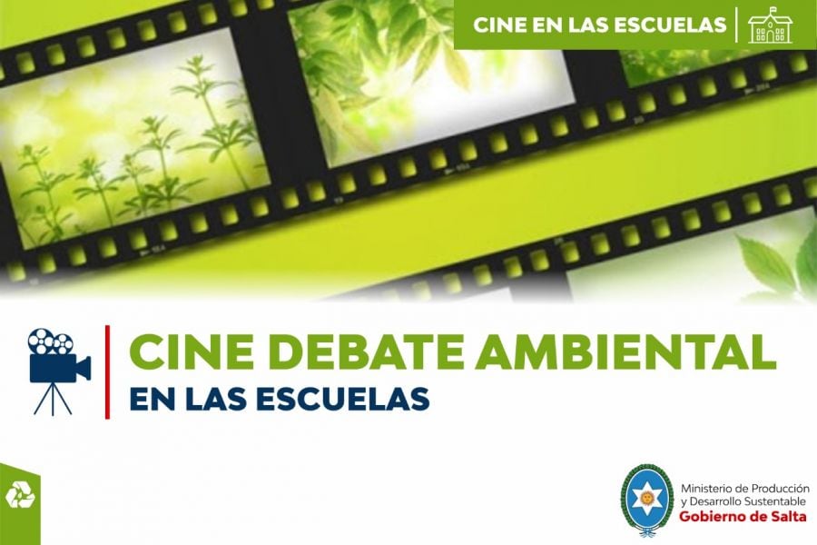 Se prepararán con un ciclo de Cine Debate Ambiental en las escuelas de la provincia.