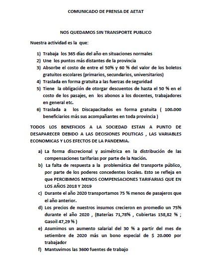 La Asociación de Empresarios del Transporte Automotor de Tucumán (AETAT), junto a todas sus empresas asociadas difundió un documento destacando la crisis por la que está atravesando el sector.