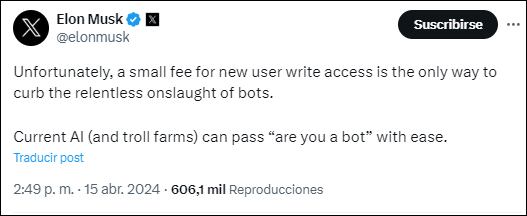 El mensaje de Elon Musk sobre empezar a cobrar a los nuevos usuarios de X.