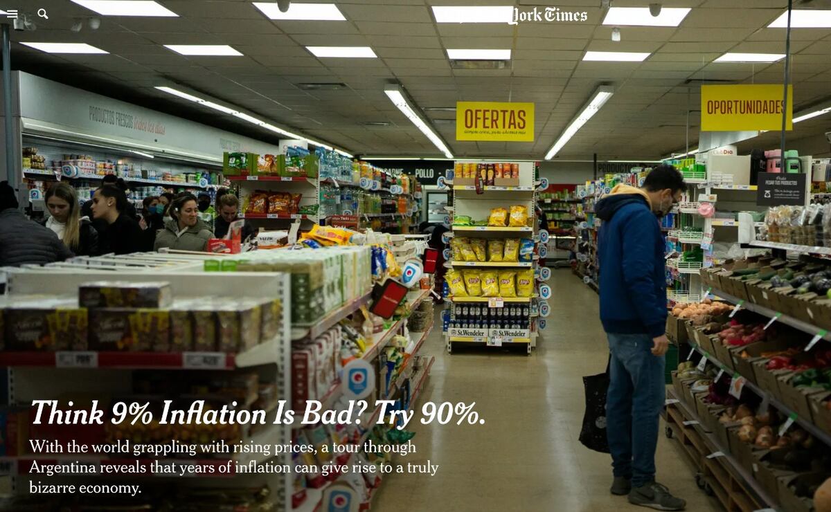 “¿Creés que una inflación del 9% es mala? Probá con el 90%”, tituló el The New York Times en referencia a Argentina